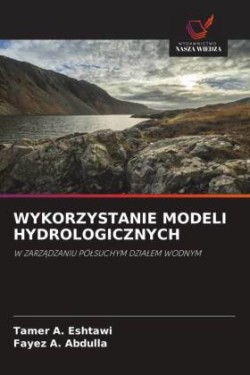 Wykorzystanie Modeli Hydrologicznych