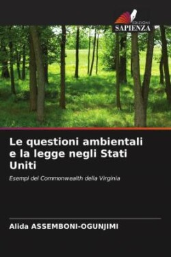 Le questioni ambientali e la legge negli Stati Uniti