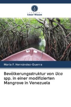 Bevölkerungsstruktur von Uca spp. in einer modifizierten Mangrove in Venezuela