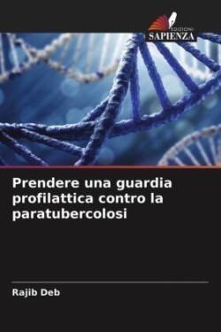 Prendere una guardia profilattica contro la paratubercolosi