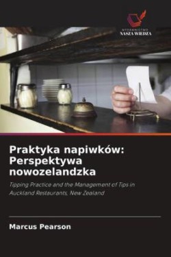 Praktyka napiwków: Perspektywa nowozelandzka