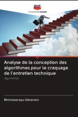 Analyse de la conception des algorithmes pour le craquage de l'entretien technique