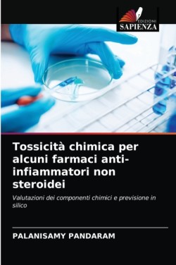 Tossicità chimica per alcuni farmaci anti-infiammatori non steroidei