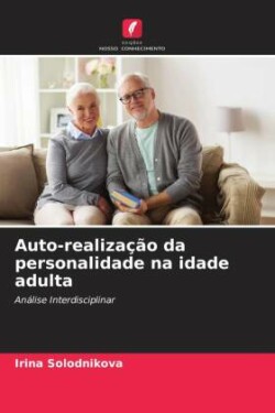 Auto-realização da personalidade na idade adulta