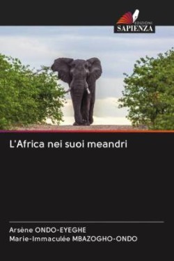 L'Africa nei suoi meandri