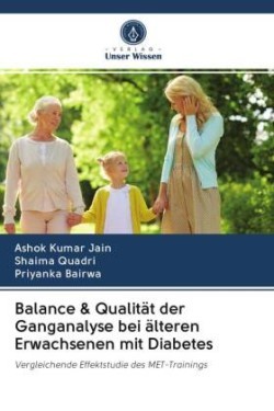 Balance & Qualität der Ganganalyse bei älteren Erwachsenen mit Diabetes