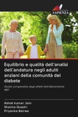 Equilibrio e qualità dell'analisi dell'andatura negli adulti anziani della comunità del diabete
