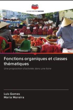 Fonctions organiques et classes thématiques