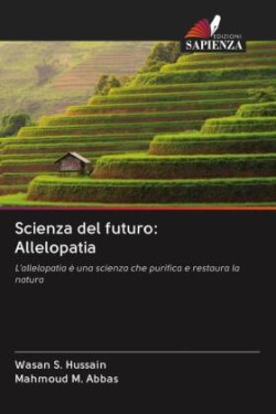 Scienza del futuro: Allelopatia