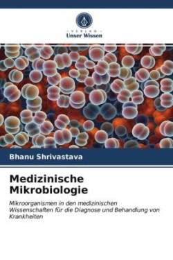 Medizinische Mikrobiologie