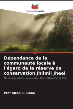 Dépendance de la communauté locale à l'égard de la réserve de conservation Jhilmil Jheel