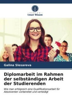 Diplomarbeit im Rahmen der selbständigen Arbeit der Studierenden