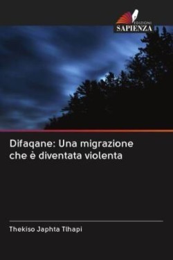 Difaqane: Una migrazione che è diventata violenta