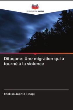 Difaqane: Une migration qui a tourné à la violence