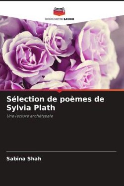 Sélection de poèmes de Sylvia Plath