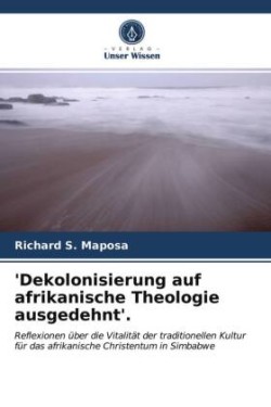 'Dekolonisierung auf afrikanische Theologie ausgedehnt'.