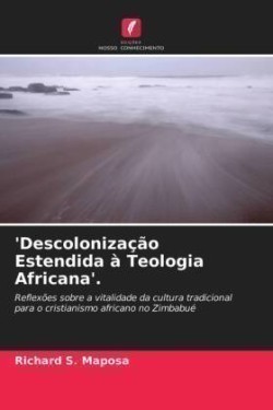 'Descolonização Estendida à Teologia Africana'.