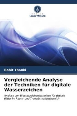 Vergleichende Analyse der Techniken für digitale Wasserzeichen