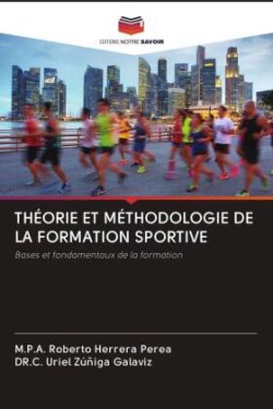 THÉORIE ET MÉTHODOLOGIE DE LA FORMATION SPORTIVE