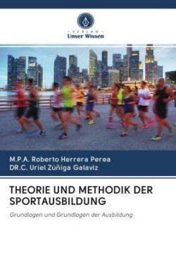 THEORIE UND METHODIK DER SPORTAUSBILDUNG