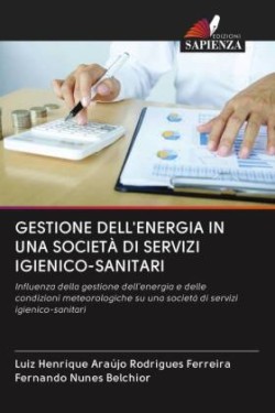 GESTIONE DELL'ENERGIA IN UNA SOCIETÀ DI SERVIZI IGIENICO-SANITARI