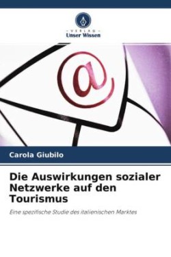 Auswirkungen sozialer Netzwerke auf den Tourismus