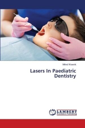 Lasers In Paediatric Dentistry