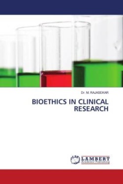 BIOETHICS IN CLINICAL RESEARCH