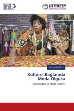 Kültürel Baglamda Moda Olgusu