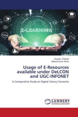 Usage of E-Resources available under DeLCON and UGC-INFONET