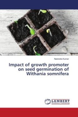 Impact of growth promoter on seed germination of Withania somnifera