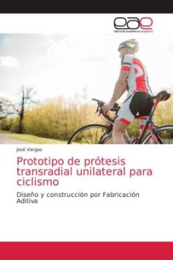 Prototipo de prótesis transradial unilateral para ciclismo