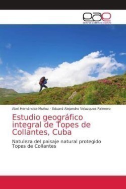 Estudio geográfico integral de Topes de Collantes, Cuba