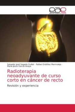 Radioterapia neoadyuvante de curso corto en cáncer de recto