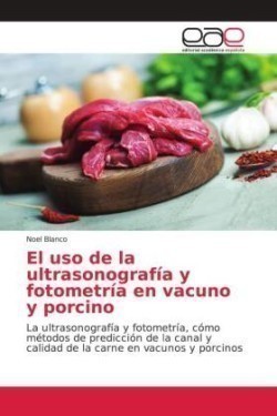 uso de la ultrasonografía y fotometría en vacuno y porcino