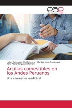 Arcillas comestibles en los Andes Peruanos