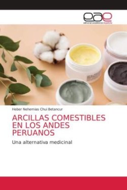 Arcillas Comestibles En Los Andes Peruanos