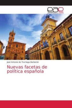 Nuevas facetas de política española