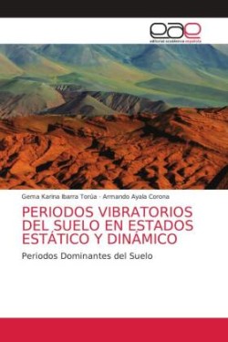 Periodos Vibratorios del Suelo En Estados Estático Y Dinámico