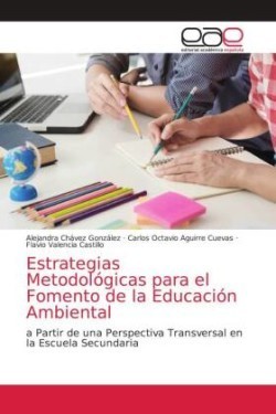 Estrategias Metodológicas para el Fomento de la Educación Ambiental