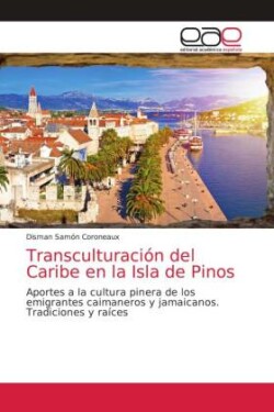 Transculturación del Caribe en la Isla de Pinos