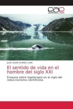 sentido de vida en el hombre del siglo XXI