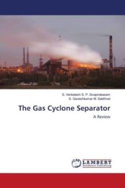 The Gas Cyclone Separator