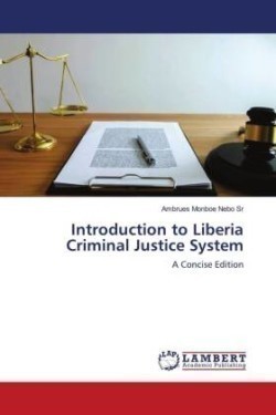 Introduction to Liberia Criminal Justice System