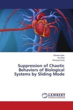 Suppression of Chaotic Behaviors of Biological Systems by Sliding Mode