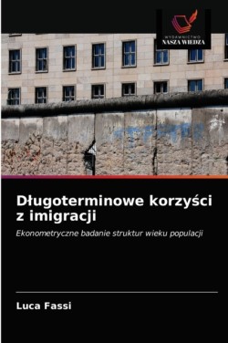 Dlugoterminowe korzyści z imigracji