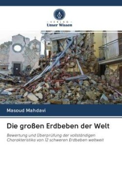 Die großen Erdbeben der Welt