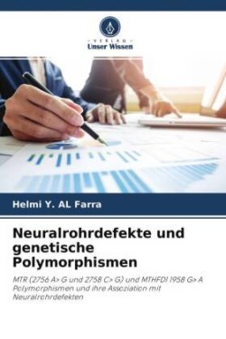 Neuralrohrdefekte und genetische Polymorphismen