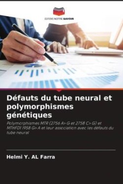 Défauts du tube neural et polymorphismes génétiques