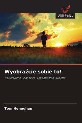 Wyobraźcie sobie to!